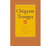 The Collected Works Of Chögyam Trungpa Volume 1: Born In Tibet - Medit