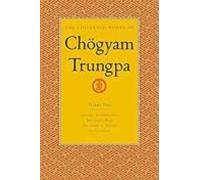 The Collected Works Of Chögyam Trungpa Volume 4: Journey Without Goal