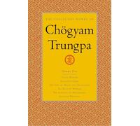 The Collected Works of Chögyam Trungpa, Volume 5: Crazy Wisdom-Illusion's Game-The Life of Marpa the Translator (excerpts)-The Rain of Wisdom ... of Mahamudra (excerpts)-Selected Writings