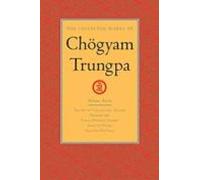 The Collected Works Of Chögyam Trungpa Volume 7: The Art Of Calligraph