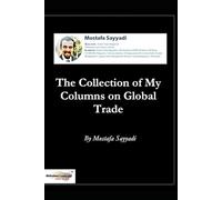 The Collection of My Columns on Global Trade