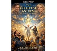 The Collective Anthem: 10 (The Genesis of Echo)