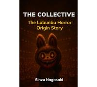 The Collective: The Labunbu Horror Origin Story