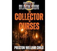 The Collector of Curses: 57 (Order of the Black Sun)