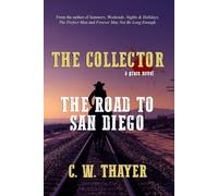 The Collector: The Road to San Diego