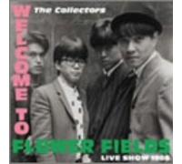 The Collectors - Welcome to Flower Fields Live