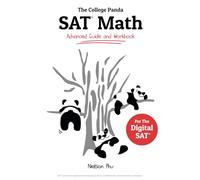 The College Panda's SAT Math: Advanced Guide and Workbook