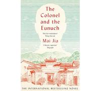 The Colonel and the Eunuch