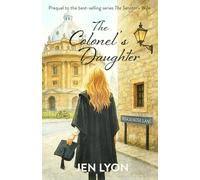 The Colonel's Daughter: Prequel to The Senator's Wife