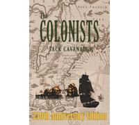 The Colonists: Book 2 - An American Family Portrait 250th ANNIVERSARY SERIES