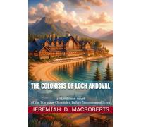 The Colonists of Loch Andoval: a standalone novel of the Starscape Chronicles: Before Commonwealth era: 3