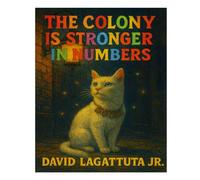 The Colony is Stronger in Numbers