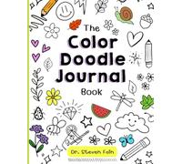 The Color, Doodle, Calm Book: A Neurodivergent Coloring Journal