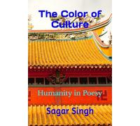 The Color of Culture: Humanity in Poesy