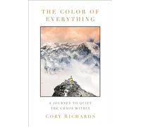 El color de todo – Un viaje para calmar el caos interior
