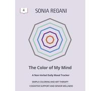 The Color of My Mind: A Non-Verbal Daily Mood Tracker & Simple Art Therapy for Senior Cognitive Support