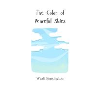 The Color of Peaceful Skies