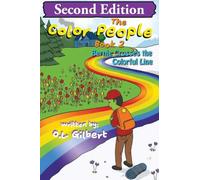 The Color People: Book 2 - Bernie Crosses the Colorful Line (The Color People Fantasy Books)