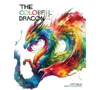 The Colorful Dragon: A Journey Through Emotions