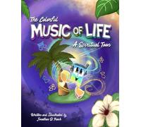 The Colorful Music of Life: A Spiritual Toon