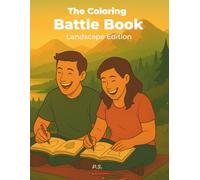 The Coloring Battle Book: Landscape Edition: 25 Peaceful Landscape Coloring Battles for Adults - Mountains, Forests, Rivers & Cozy Nature Scenes to Relax, Focus & Create (Battle Coloring Book Series)