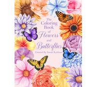 The Coloring Book of Flowers and Butterflies