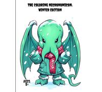 The Coloring Necronomicon: Winter Edition