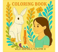The Colors Challenge Coloring Book: Wild Animals - Volume II: Animal Coloring Book for Kids Ages 4- 8 Fun and Educational Jungle & Safari Animals Activity Book