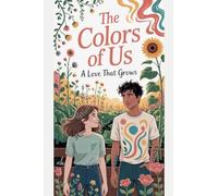 The Colors of Us: 10 (Young Adult Fiction: Romance - General)
