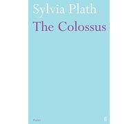 [The Colossus] [By: Plath, Sylvia] [April, 2008]