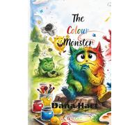 The Colour Monster: A Gentle Story to Help Children Identify and Express Their Feelings