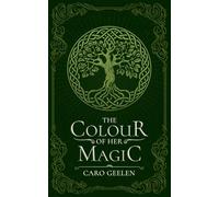 The Colour of Her Magic (The Song of the Towers)