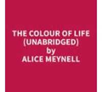 The Colour Of Life (Unabridged)