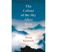 The Colour of the Sky After Rain