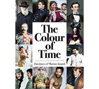 The Colour of Time: A New History of the World, 1850-1960