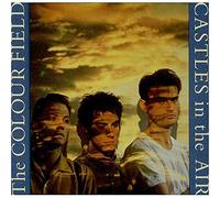 The Colourfield - Castles In The Air