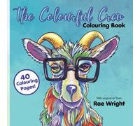 The Colourful Crew: Cute and Quirky Colouring Book for Adults, Kids, and Teens