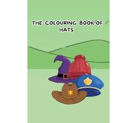 The Colouring Book Of Hats