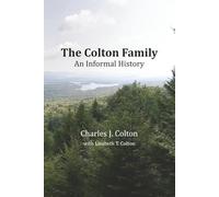 The Colton Family: An Informal History