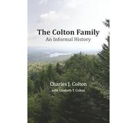 The Colton Family: An Informal History