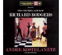 The Columbia Album of Richard Rodgers (CD) Andre Kostelanetz (Importación USA)