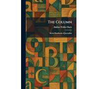 The Column: Borzoi Handbooks of Journalism