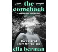 The Comeback: A must-read for 2024 absolutely empowering, all-consuming, and thought-provoking novel