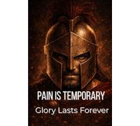 The Comeback Journal: Pain Is Temporary, Glory Lasts Forever: A Lined, mindset and goals notebook to Reset, Refocus, and Rebuild After Setbacks