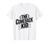 The Comeback Kid Inspirador Motivacional Camiseta