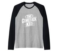 The Comeback Kid Inspirador Motivacional Camiseta Manga Raglan