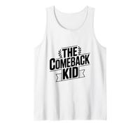 The Comeback Kid Inspirador Motivacional Camiseta sin Mangas