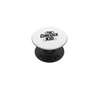 The Comeback Kid Inspirador Motivacional PopSockets PopGrip Adhesivo