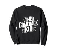 The Comeback Kid Inspirador Motivacional Sudadera