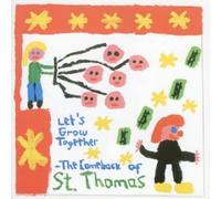 The Comeback Of St Thomas - Let's Grow Together